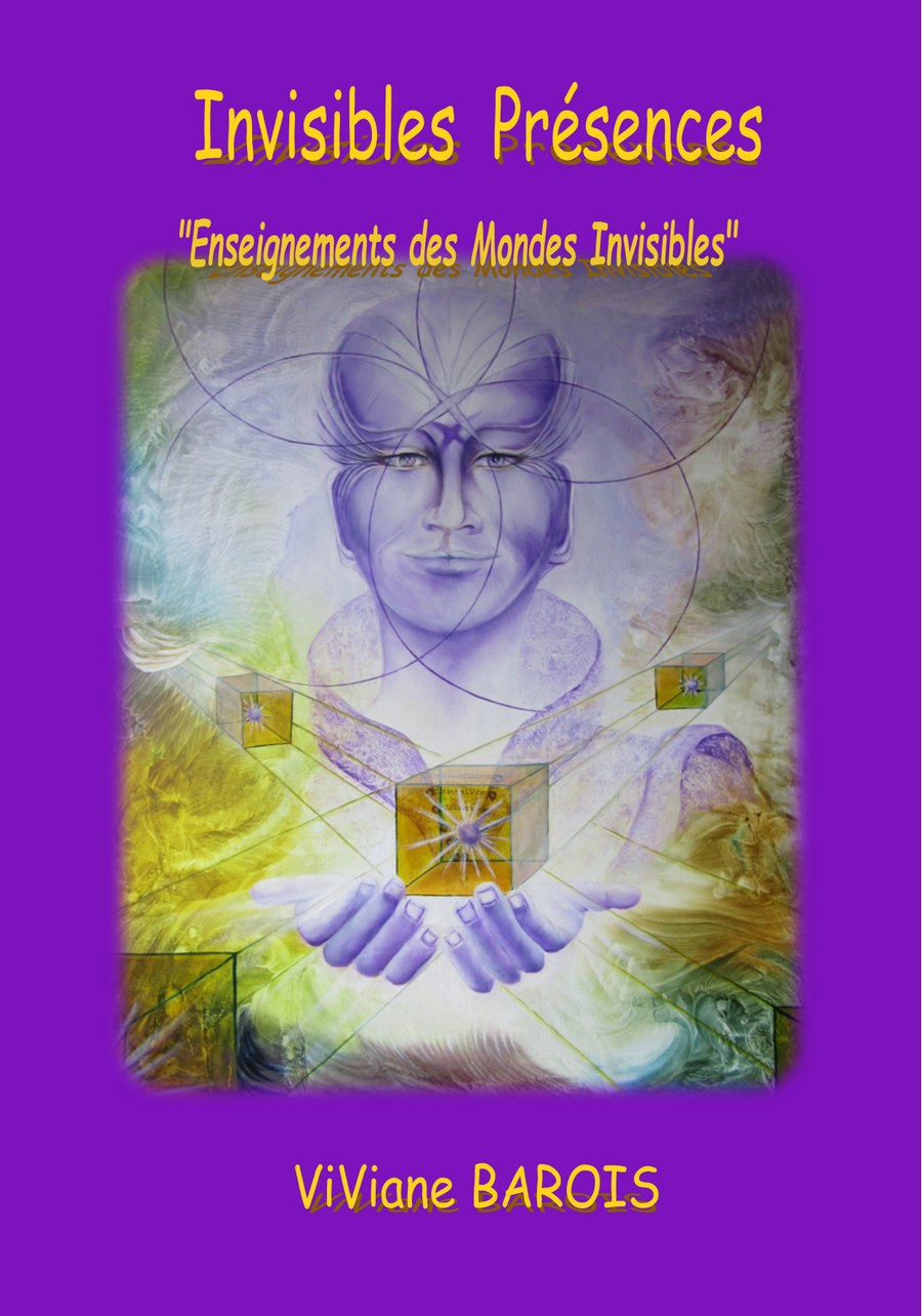 Invisibles Présences — Enseignements des Mondes Invisibles